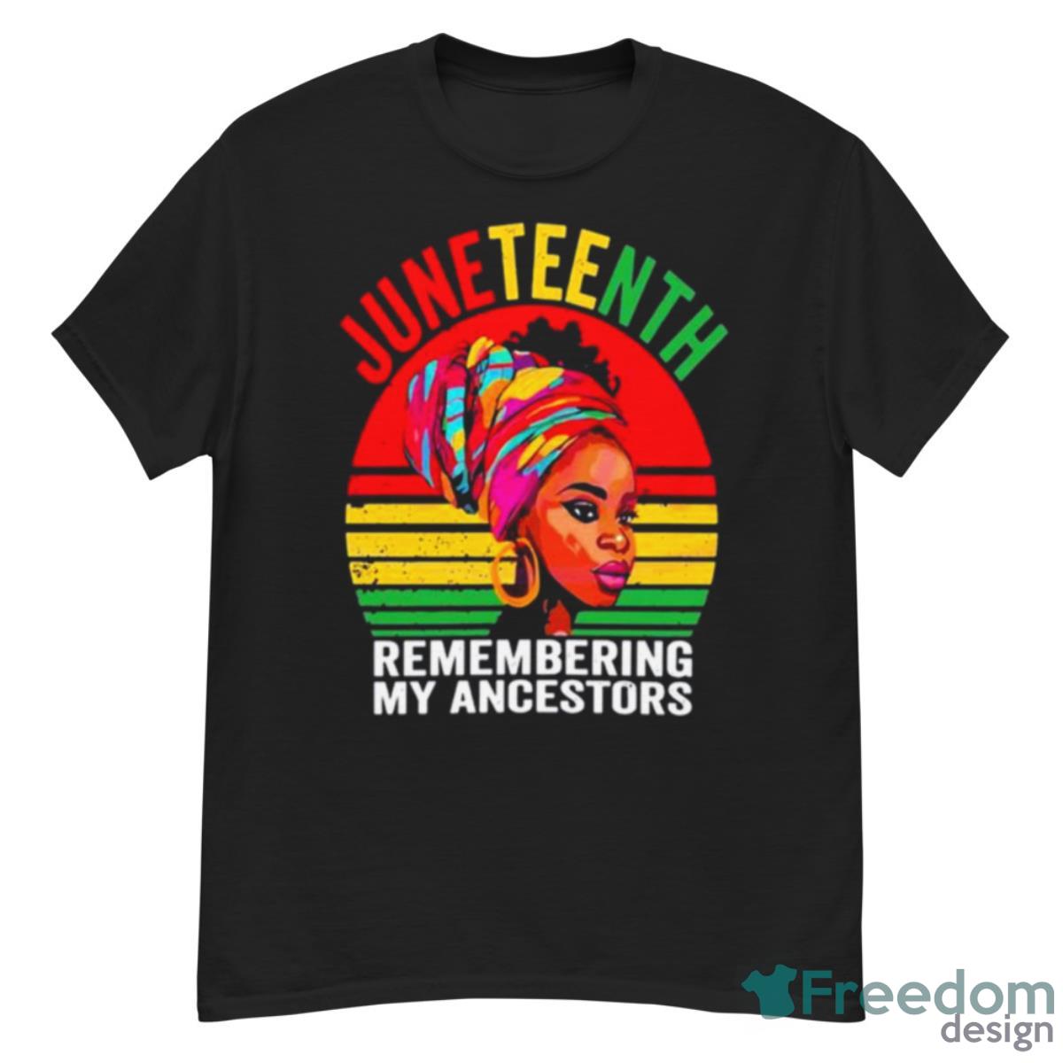 Remembering My Ancestors Juneteenth Shirt - G500 Men’s Classic T-Shirt