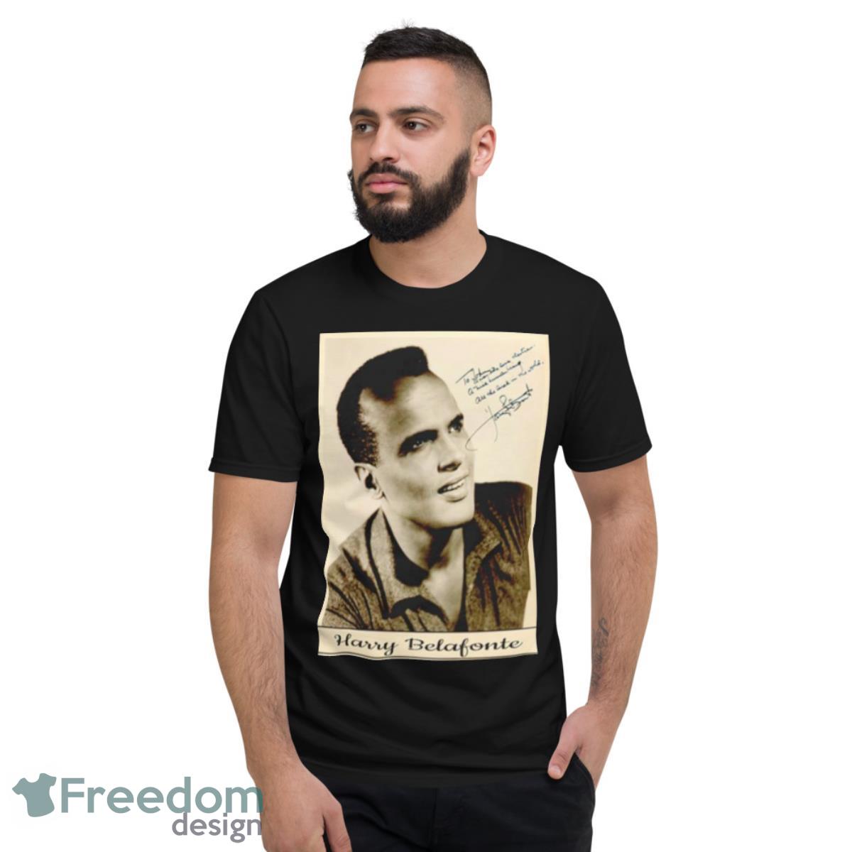 RIP Harry Belafonte Signature Shirt - Short Sleeve T-Shirt