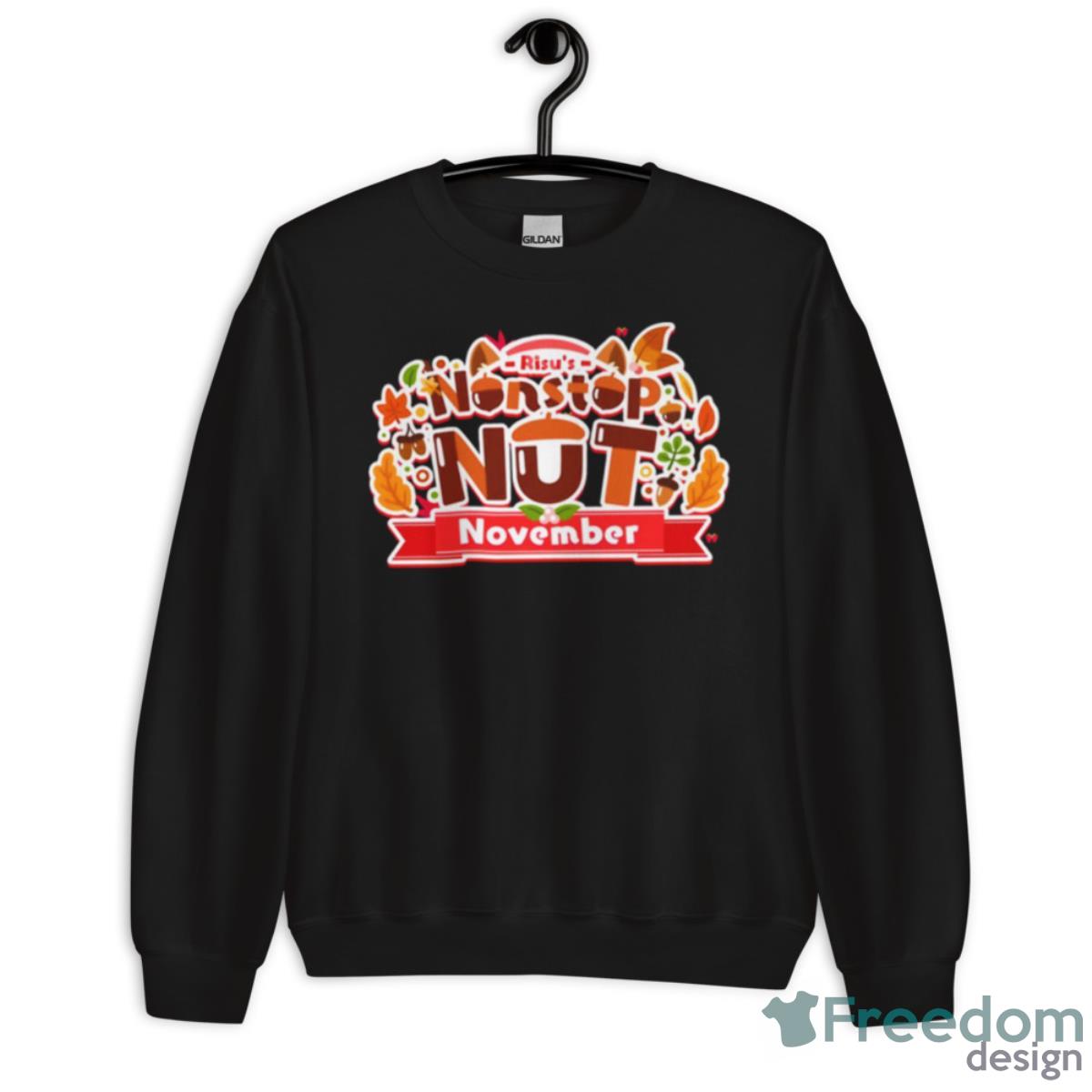 Risu’s Nonstop Nut November Ayunda Risu Nnn Hololive Shirt - Unisex Crewneck Sweatshirt Risu’s Nonstop Nut November Ayunda Risu Nnn Hololive Shirt - Unisex Crewneck Sweatshirt
