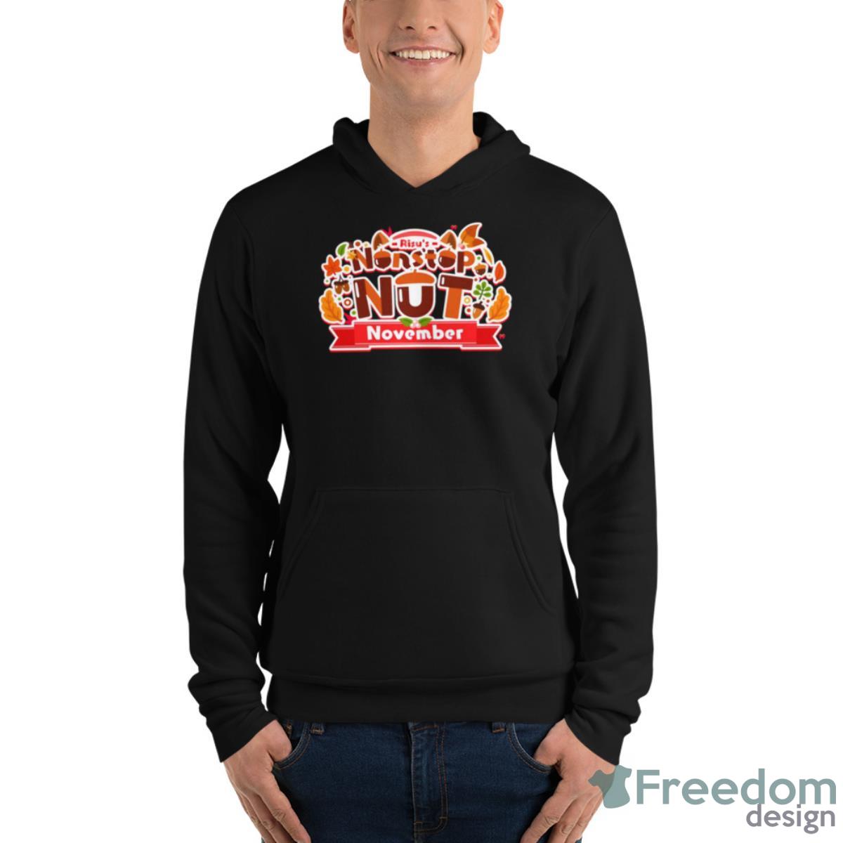 Risu’s Nonstop Nut November Ayunda Risu Nnn Hololive Shirt - Unisex Fleece Pullover Hoodie Risu’s Nonstop Nut November Ayunda Risu Nnn Hololive Shirt - Unisex Fleece Pullover Hoodie