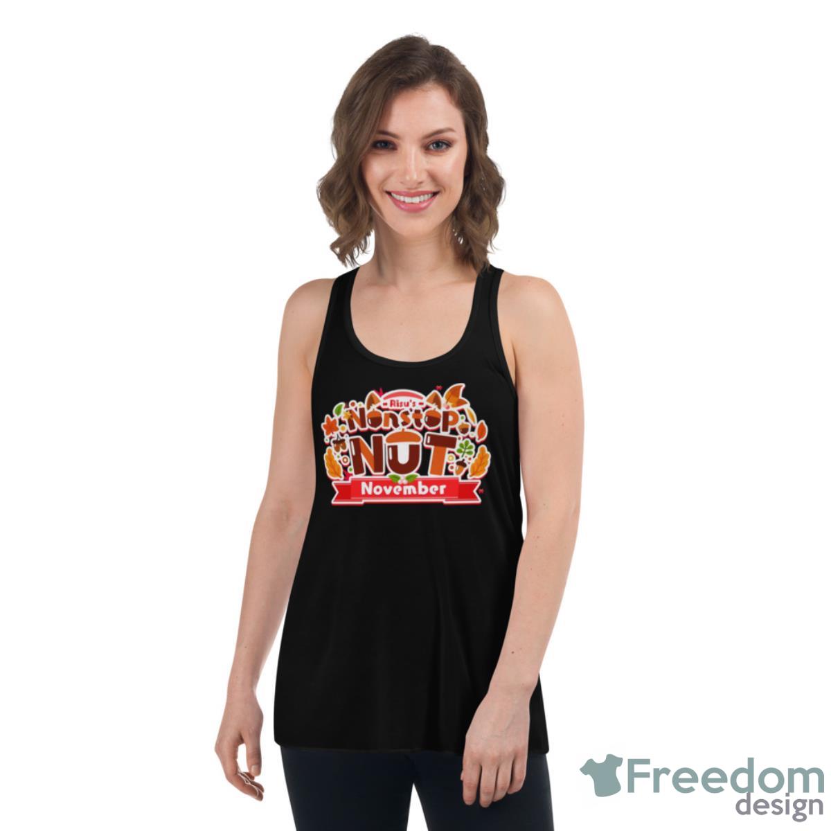 Risu’s Nonstop Nut November Ayunda Risu Nnn Hololive Shirt - Womens Flowy Racerback Tank Risu’s Nonstop Nut November Ayunda Risu Nnn Hololive Shirt - Womens Flowy Racerback Tank