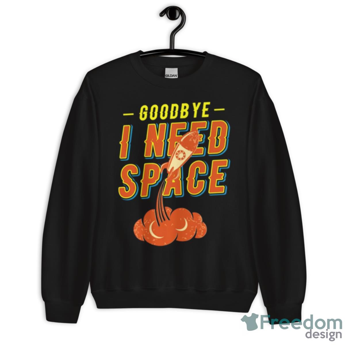 Rocket Scientist Funny Goodby Outerspace Astronaut Shirt image Rocket Scientist Funny Goodby Outerspace Astronaut Shirt - Unisex Crewneck Sweatshirt