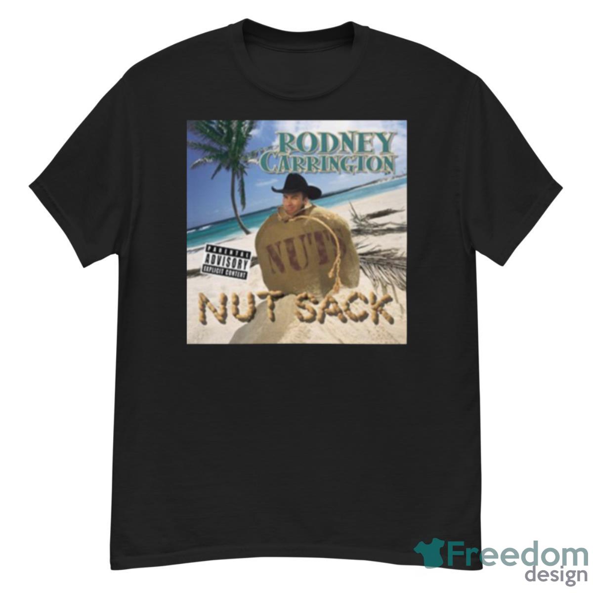 Rodney Carrington Nut Sack Shirt - G500 Men’s Classic T-Shirt