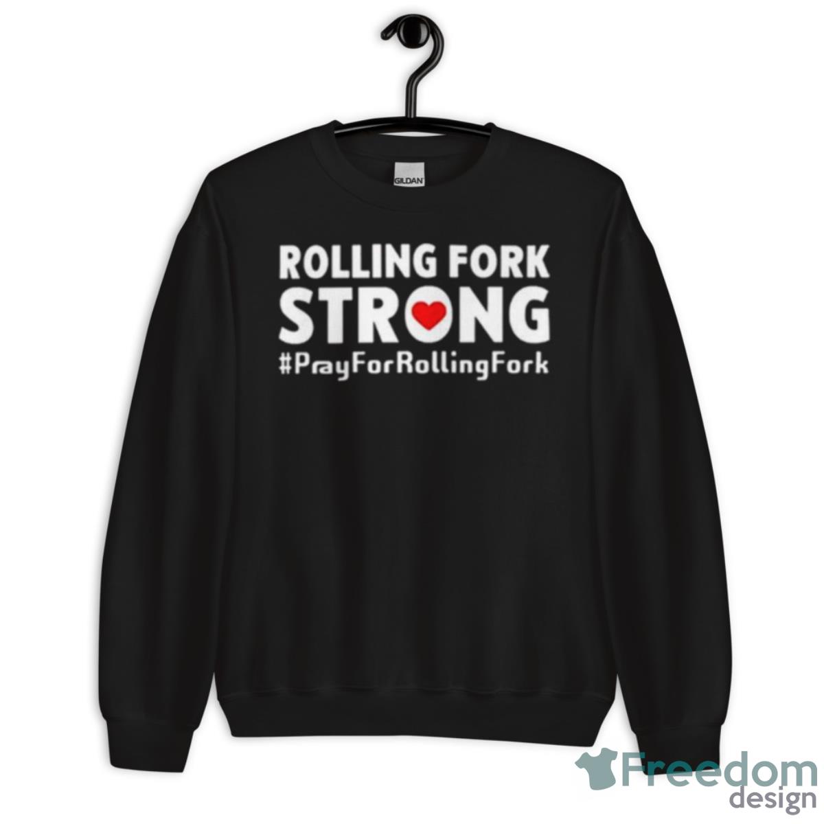 Rolling Fork Strong Shirt - Unisex Crewneck Sweatshirt Rolling Fork Strong Shirt - Unisex Crewneck Sweatshirt