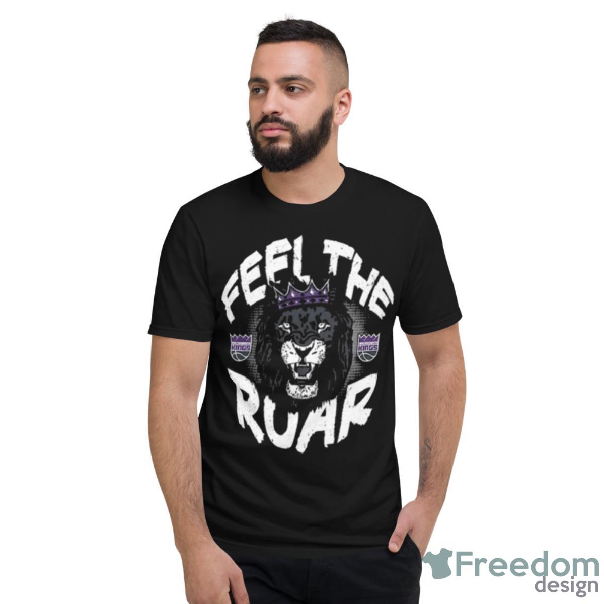 Sacramento Kings ’47 Hometown Regional Franklin Feel The Roar Shirt - Short Sleeve T-Shirt