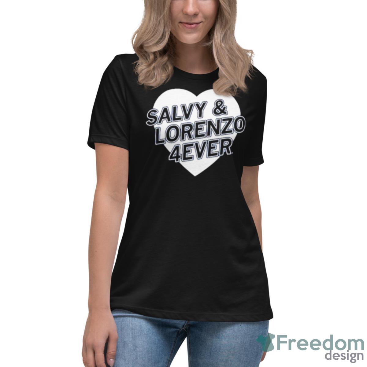 Salvy And Lorenzo 4ever Shirt - Womens Relaxed Short Sleeve Jersey Tee Salvy And Lorenzo 4ever Shirt - Womens Relaxed Short Sleeve Jersey Tee