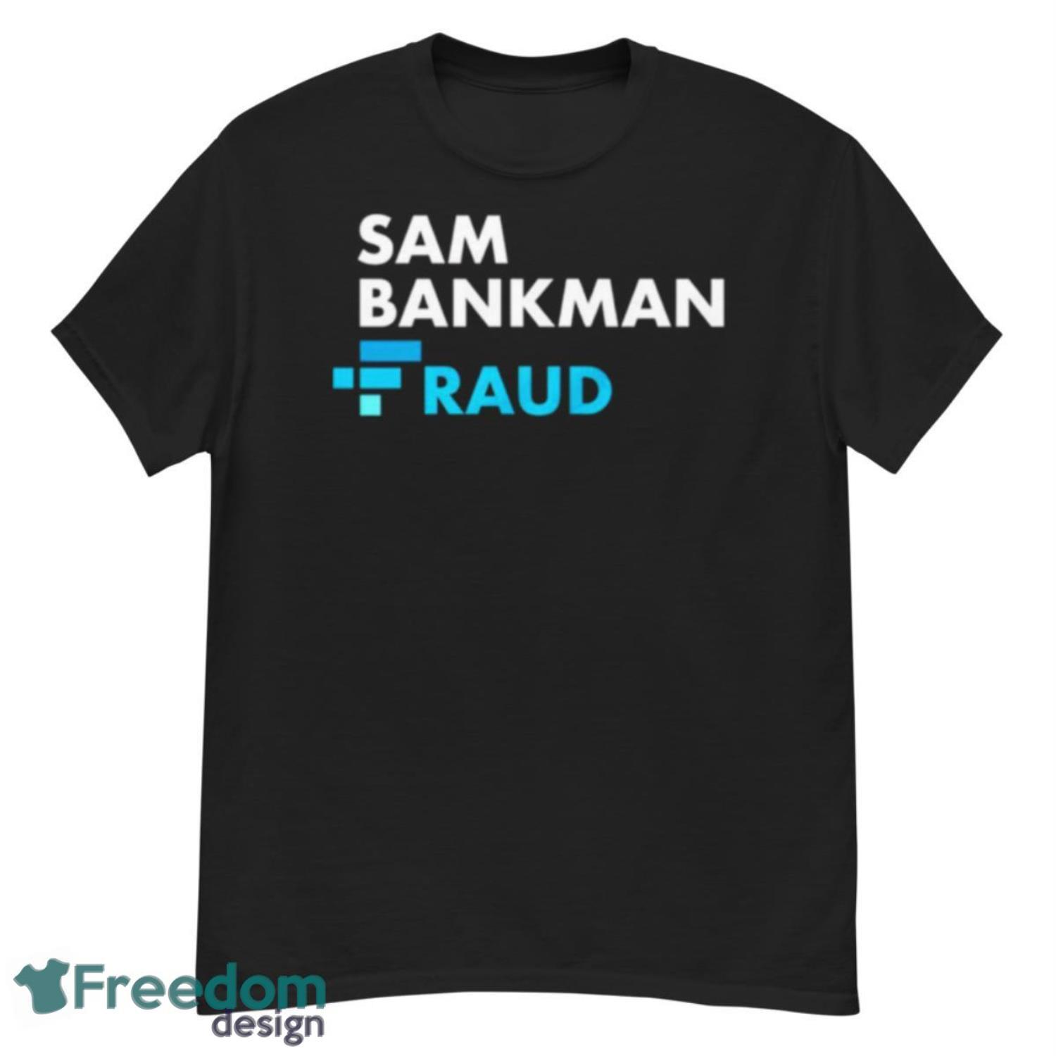 Sam Bankman Fraud FTX Shirt - G500 Men’s Classic T-Shirt