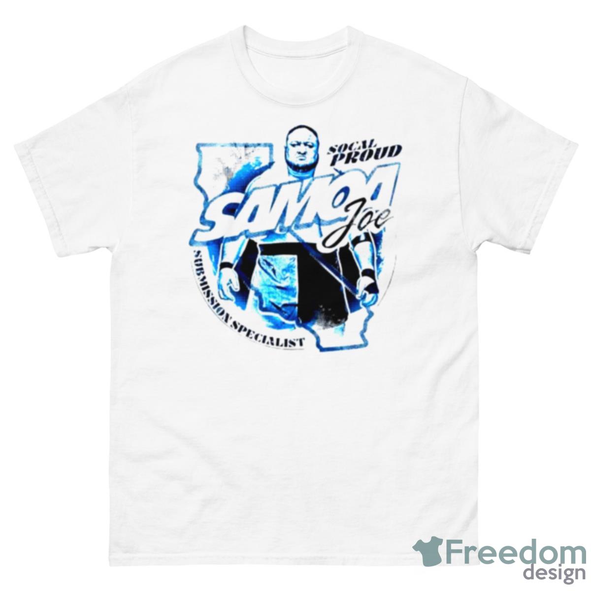 Samoa Joe Socal Proud Submission Specialist Shirt - 500 Men’s Classic Tee Gildan