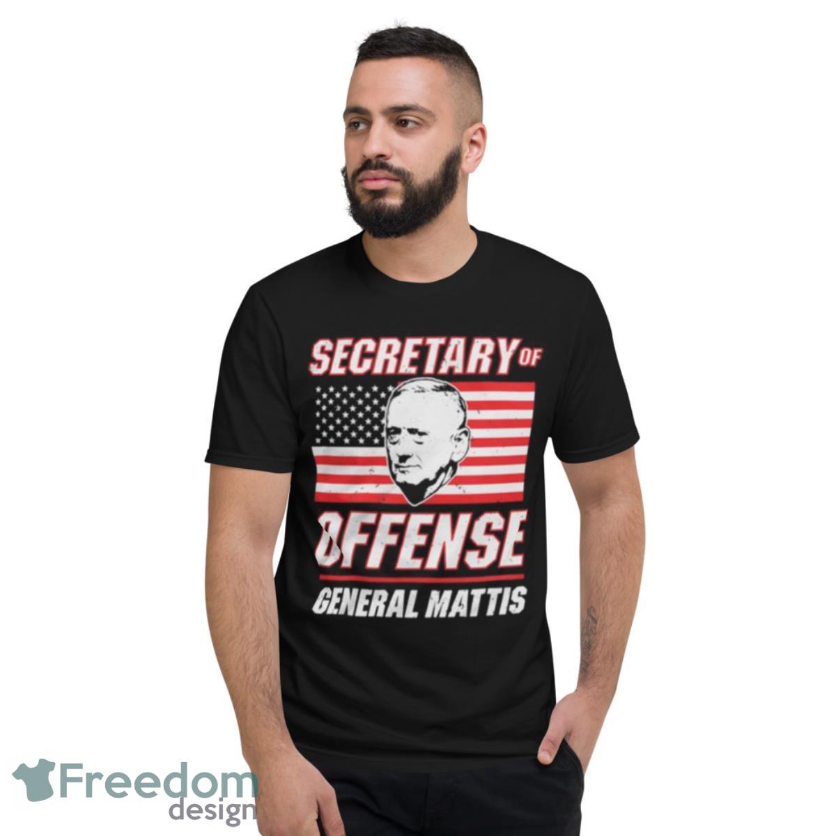 Secretary Of Offense General Mattis Shirt - Short Sleeve T-Shirt