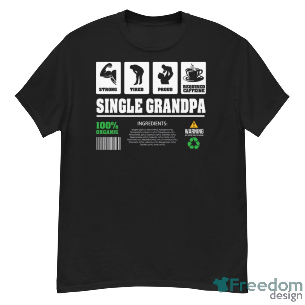 Single Grandpa Contents Shirt - G500 Men’s Classic T-Shirt