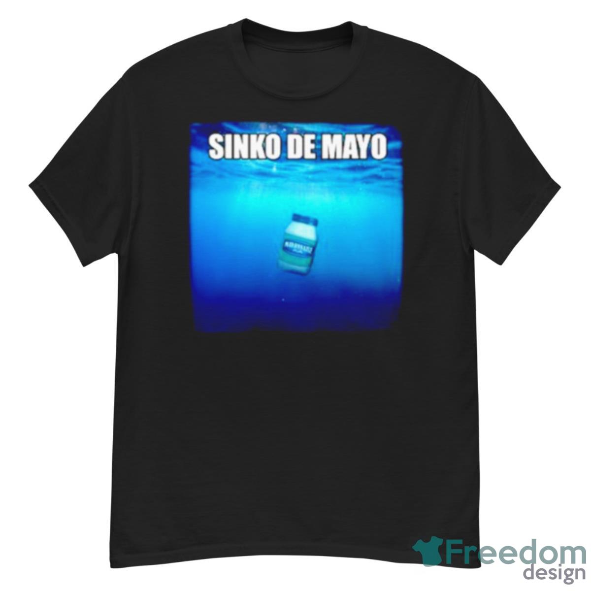 Sinko De Mayo Mayonnaise Shirt - G500 Men’s Classic T-Shirt