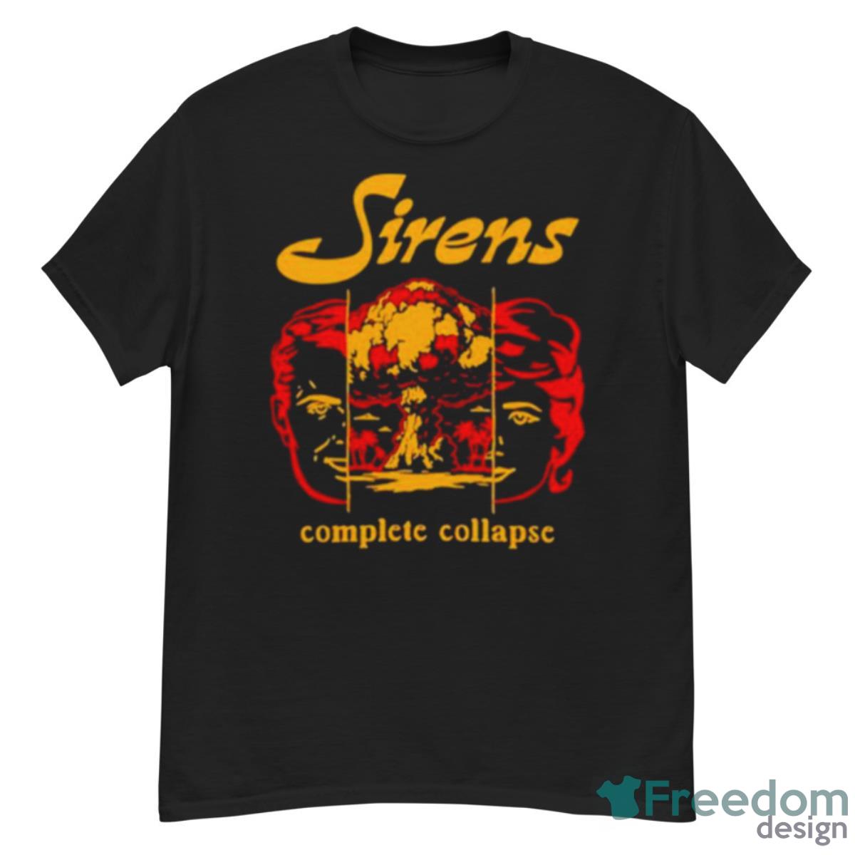 Sirens Complete Collapse Shirt - G500 Men’s Classic T-Shirt