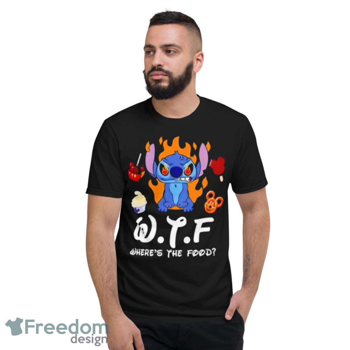 Sitch W.T.F Where’s The Food T Shirt - Short Sleeve T-Shirt