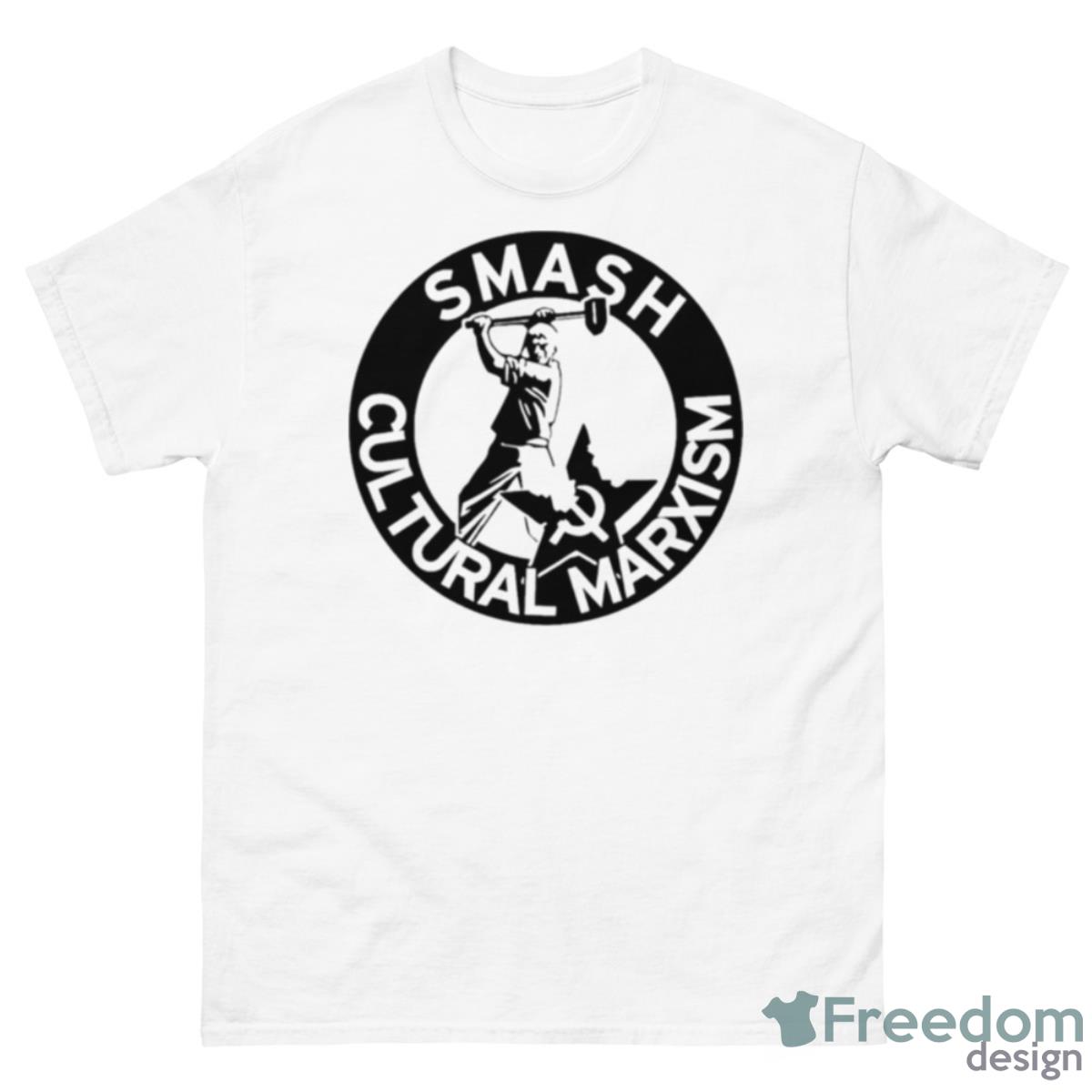 Smash Cultural Marxism Shirt - 500 Men’s Classic Tee Gildan