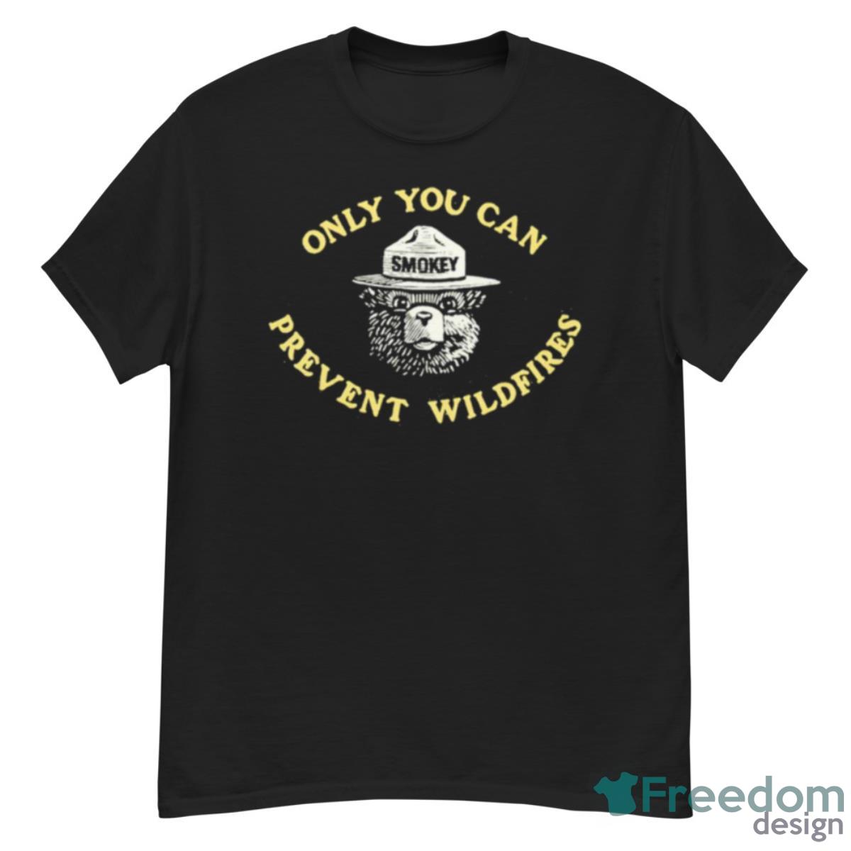 Smokey Bear Only You Can Prevent Wildfires Shirt - G500 Men’s Classic T-Shirt