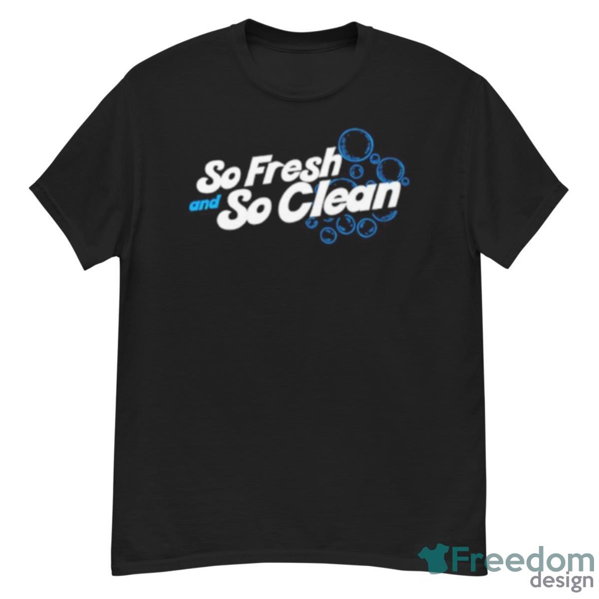 So Fresh So Clean Shirt - G500 Men’s Classic T-Shirt