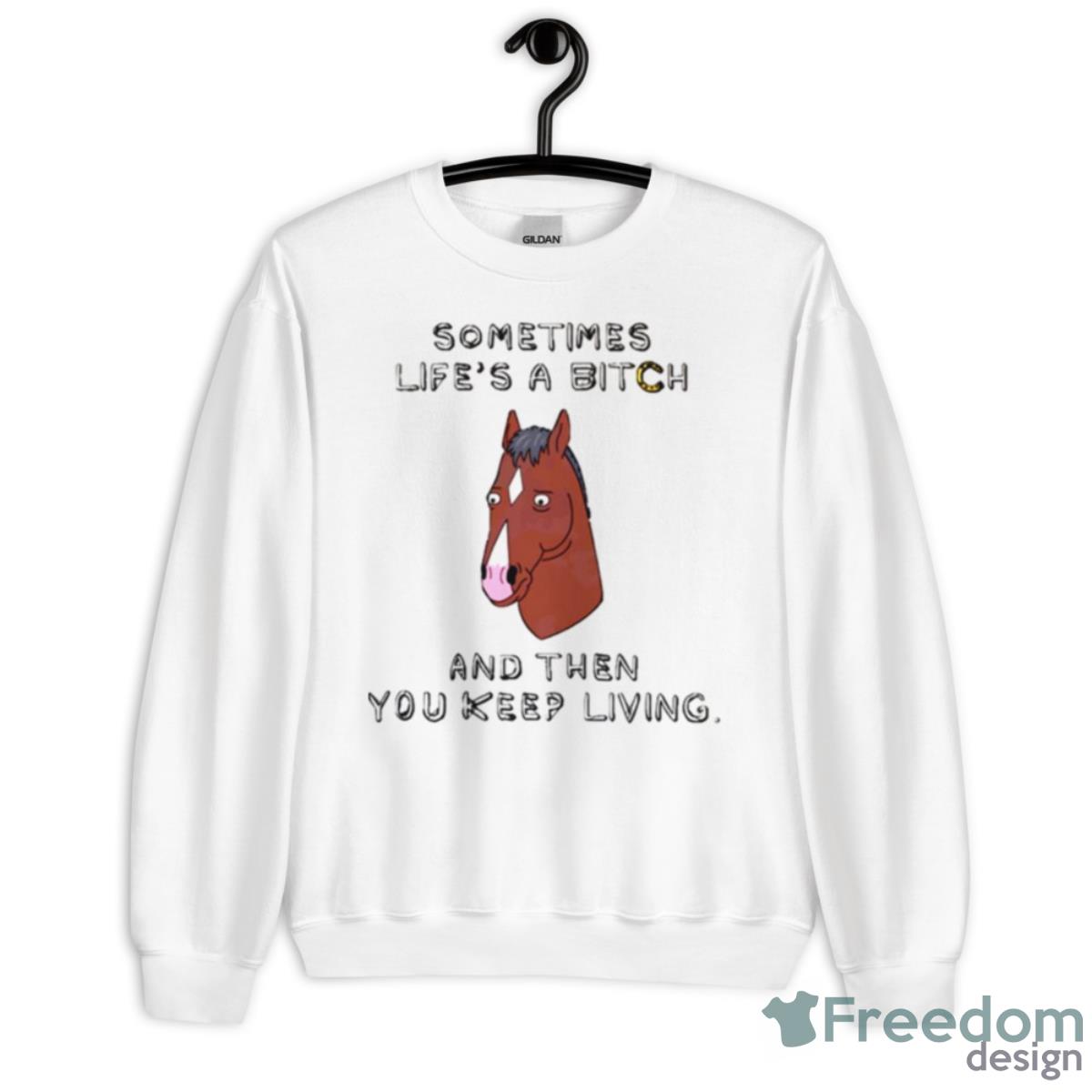 Sometimes Life’s A B Bojack Horseman Shirt - Unisex Heavy Blend Crewneck Sweatshirt