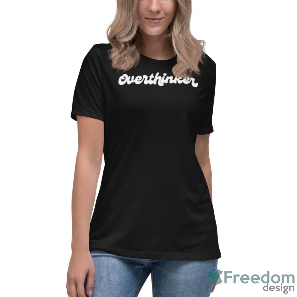 Sophie Nistico Wearing Overthinker Shark Tank Shirt - Womens Relaxed Short Sleeve Jersey Tee Sophie Nistico Wearing Overthinker Shark Tank Shirt - Womens Relaxed Short Sleeve Jersey Tee