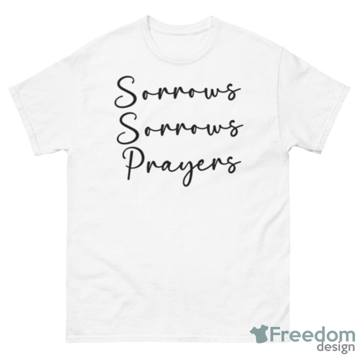 Sorrow Sorrow Prayer Queen Charlotte Shirt - 500 Men’s Classic Tee Gildan