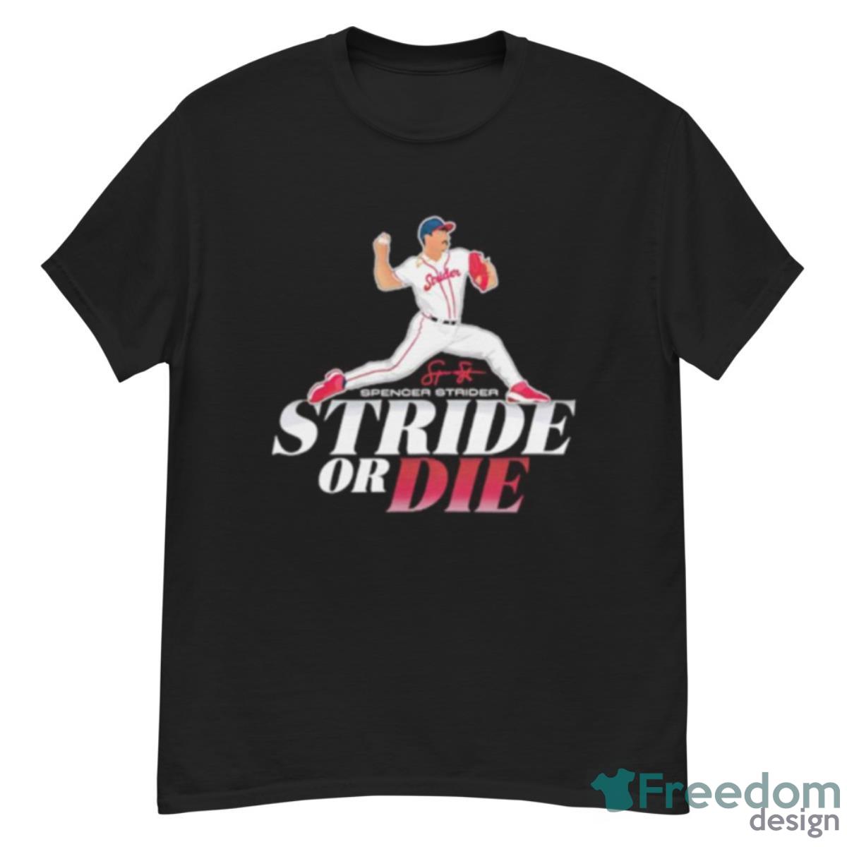 Spencer Strider Stride Or Die Signature Shirt - G500 Men’s Classic T-Shirt