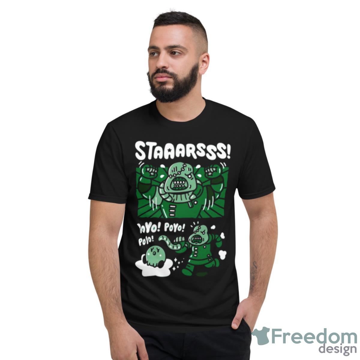 Staaarsss Poyo Poyo Poyo Shirt - Short Sleeve T-Shirt