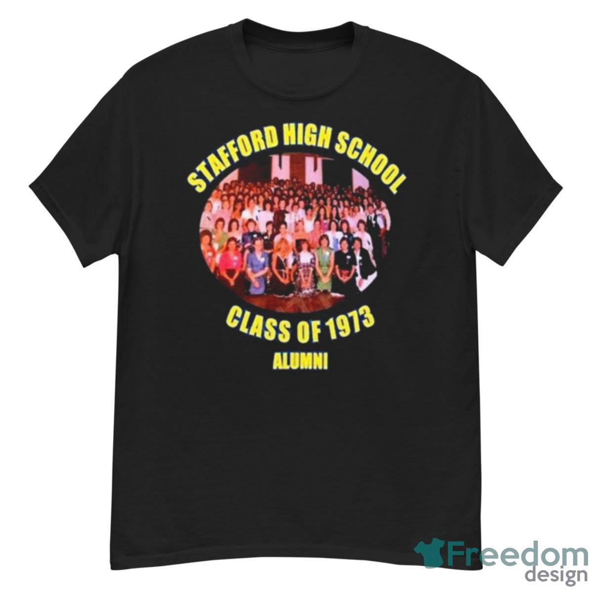 Stafford High School Class Of 1973 Alumni Shirt - G500 Men’s Classic T-Shirt