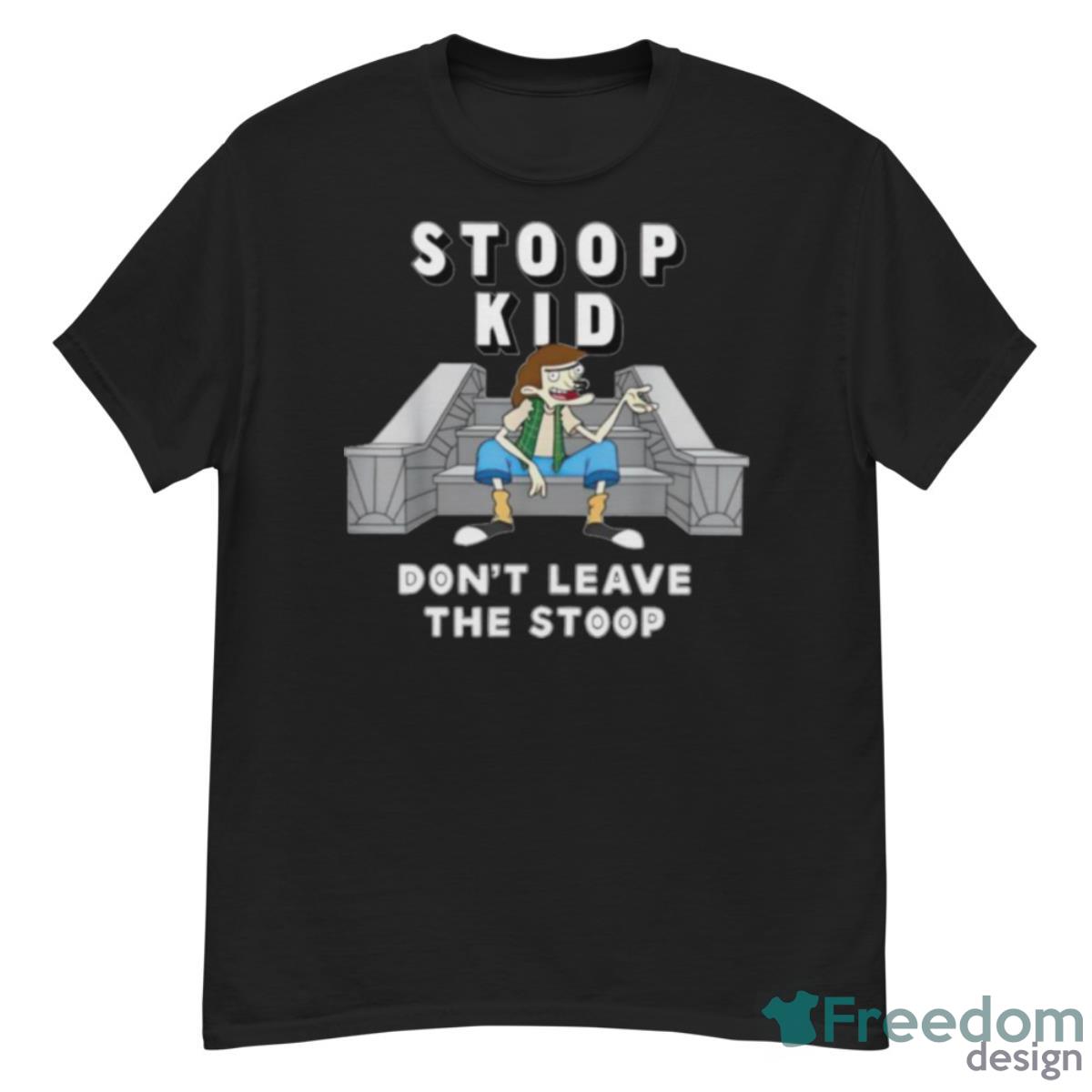 Stoop Kid Don’t Leave The Stoop Shirt - G500 Men’s Classic T-Shirt