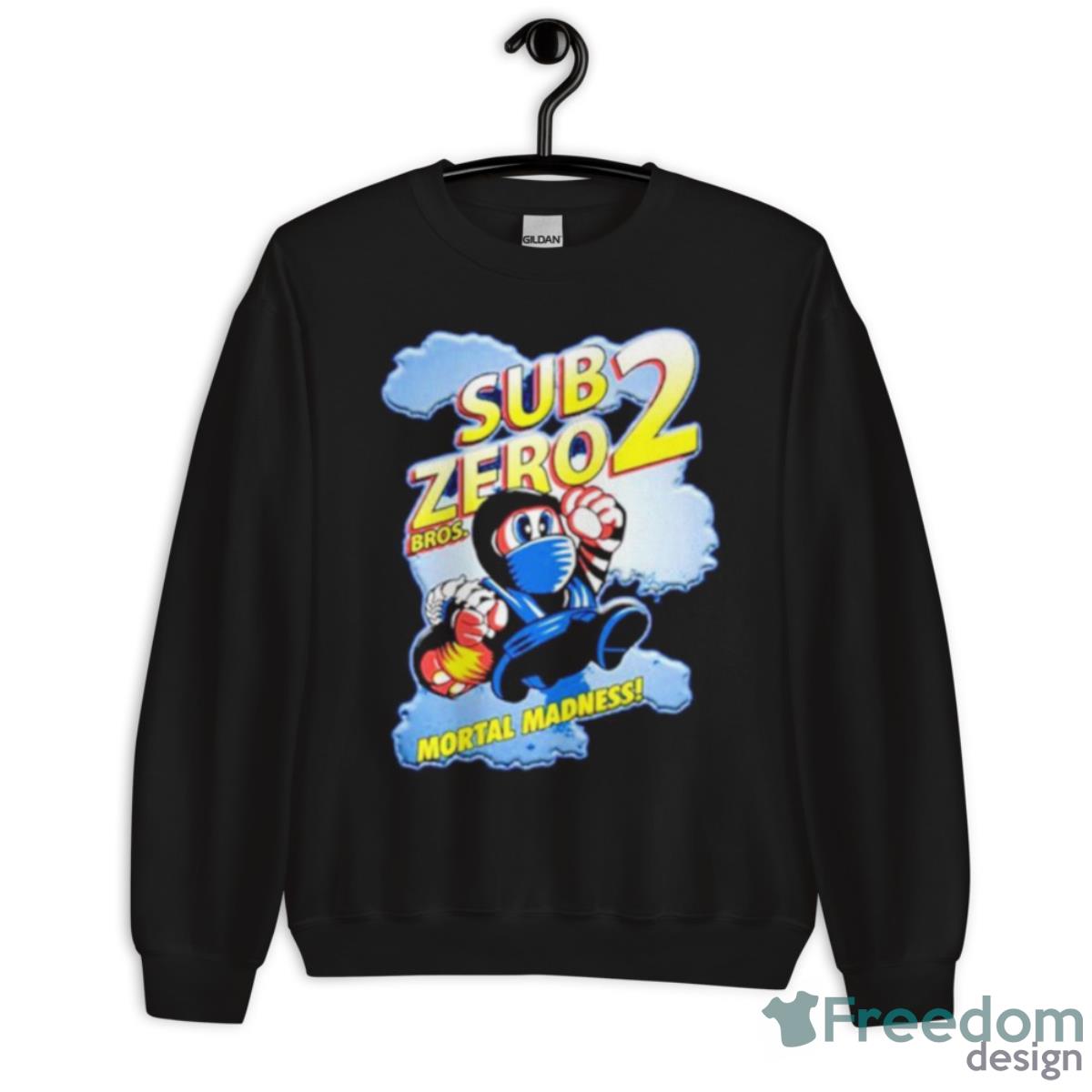 Sub Zero 2 Bros Mortal Madness Shirt image Sub Zero 2 Bros Mortal Madness Shirt - Unisex Crewneck Sweatshirt