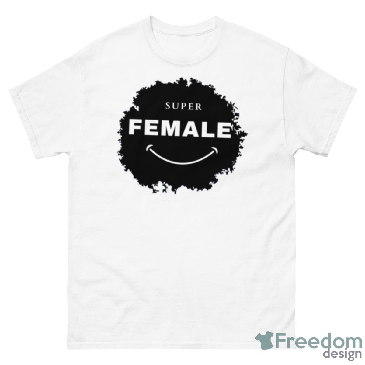 Super Female Megyn Kelly Shirt - 500 Men’s Classic Tee Gildan