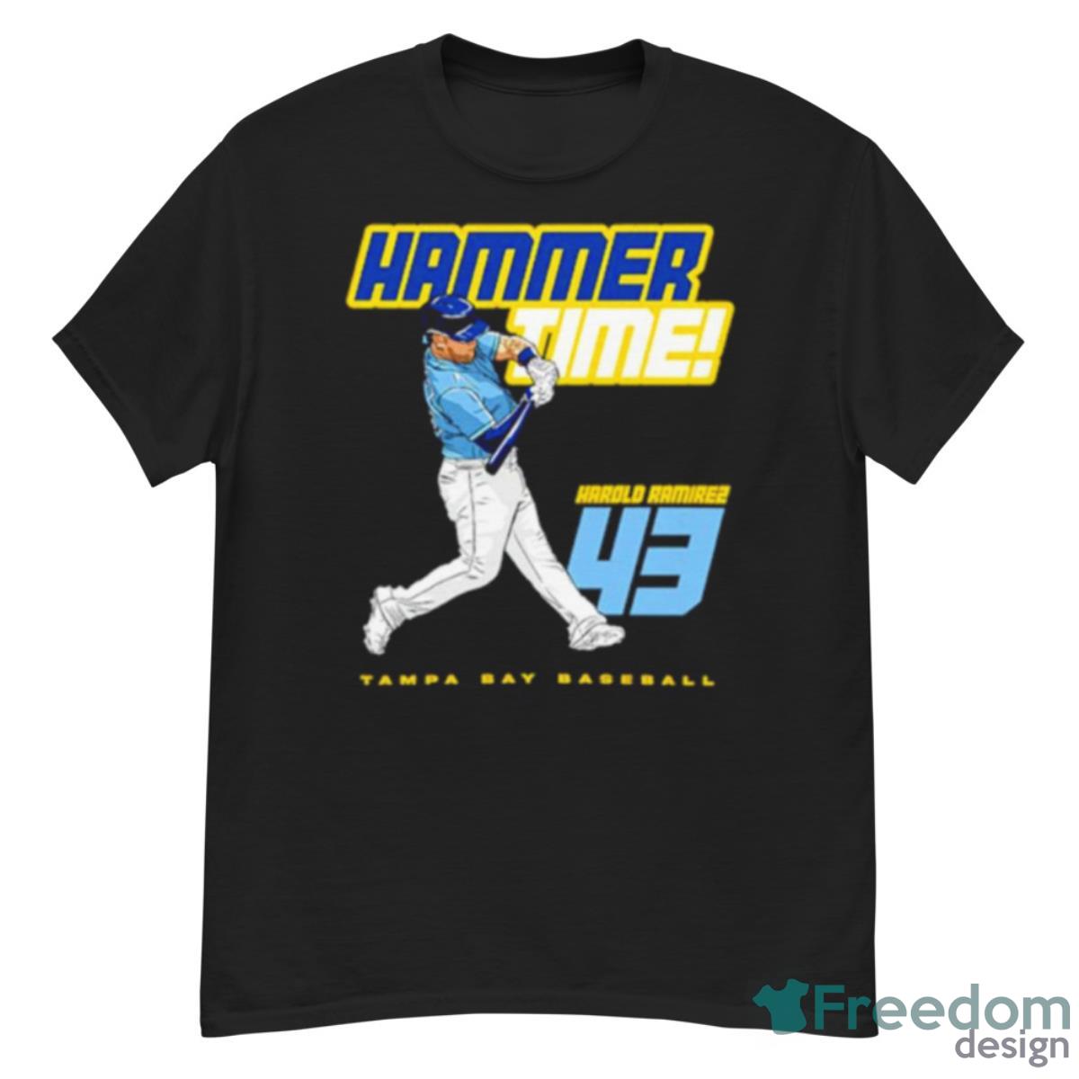 Tampa Bay Rays Harold Ramirez Hammer Time Shirt, hoodie, sweater