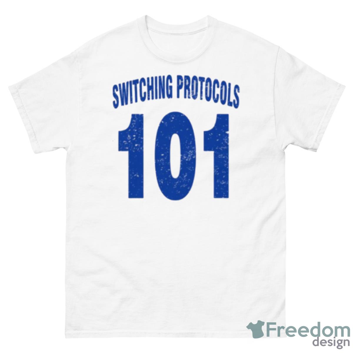 Team Shirt 101 Switching Protocols Blue Letters Shirt - 500 Men’s Classic Tee Gildan