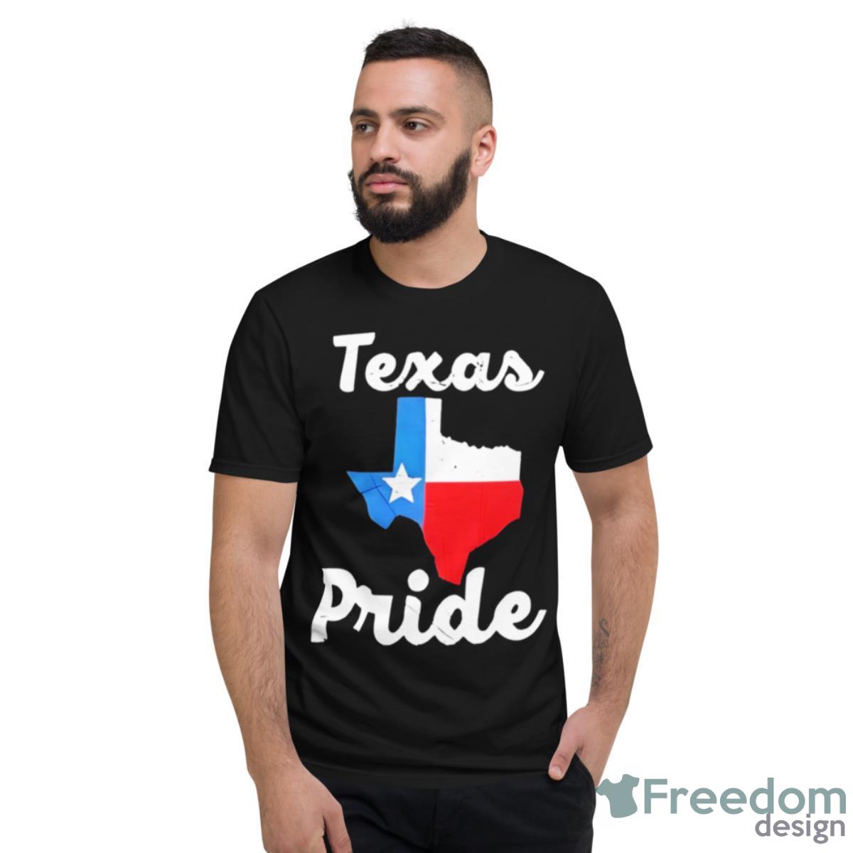 Texas Pride Texas Flag Shirt - Short Sleeve T-Shirt