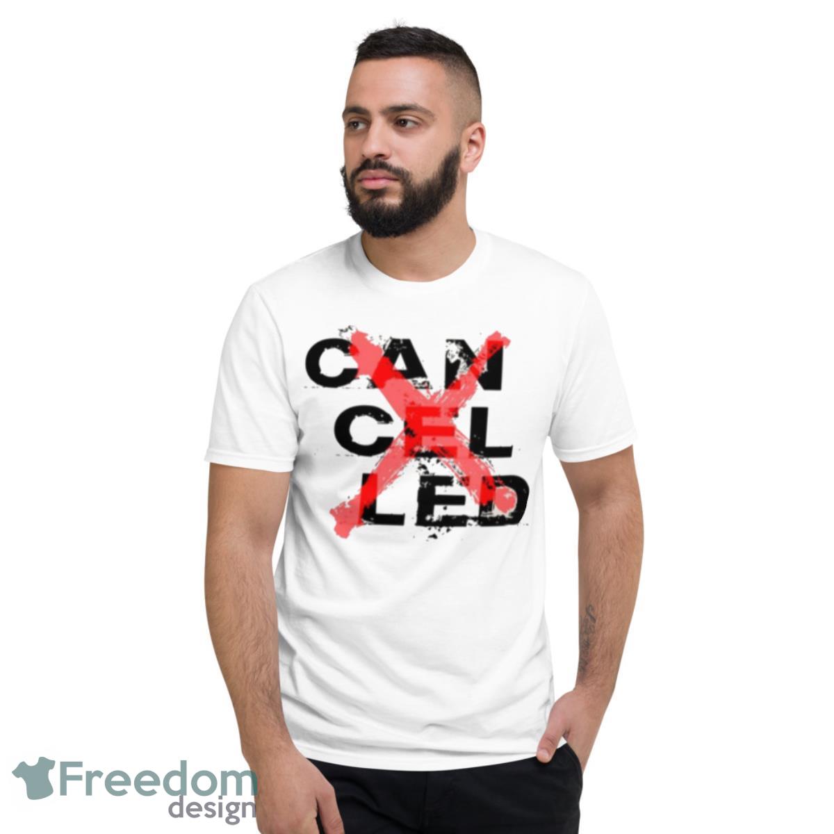 Text Design Thomas Petrou Cancelled Shirt - Short Sleeve T-Shirt