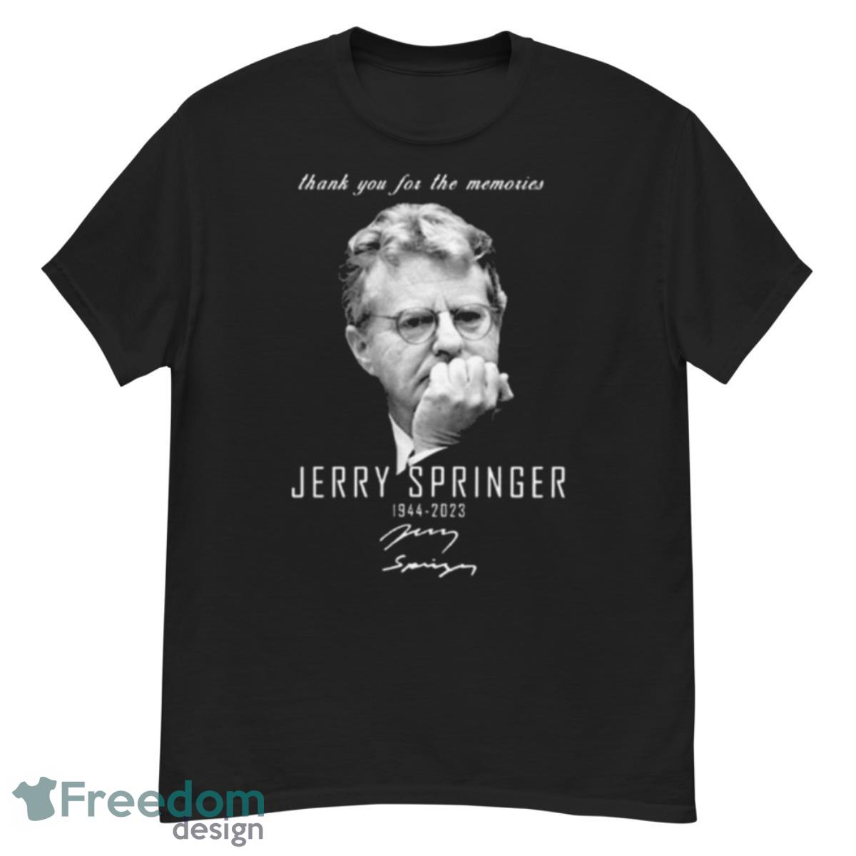 Thank You For Memories Signature Jerry Springer T Shirt - G500 Men’s Classic T-Shirt