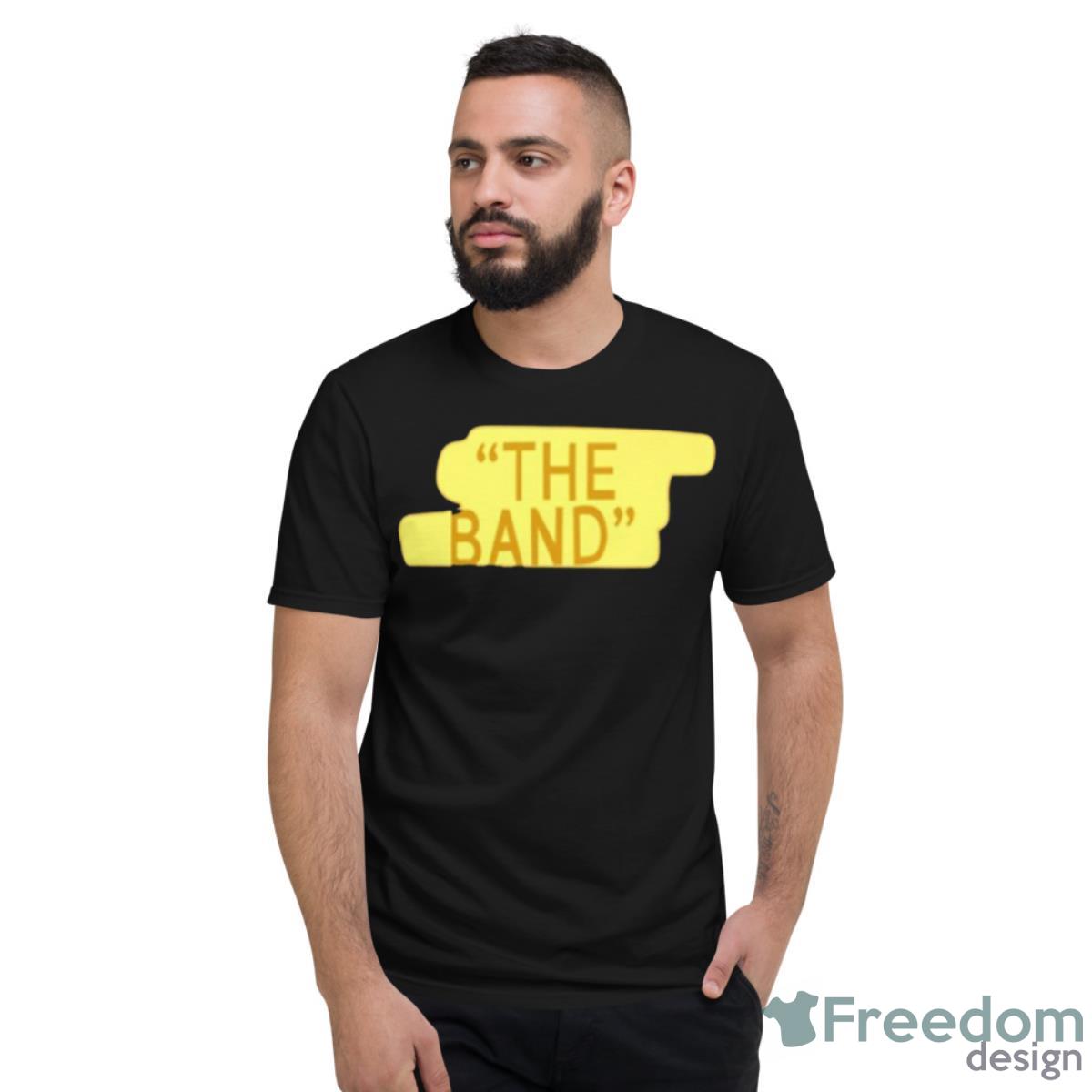 The Band Shirt - Short Sleeve T-Shirt