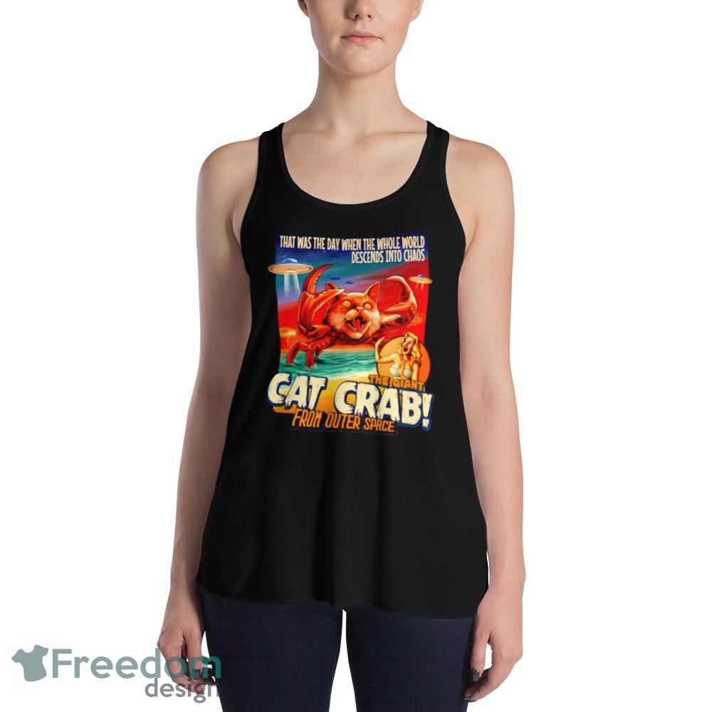 The giant cat crab from outer space Design Black T Shirt - 8800 Womens Flowy Racerback Tank The giant cat crab from outer space Design Black T Shirt - 8800 Womens Flowy Racerback Tank