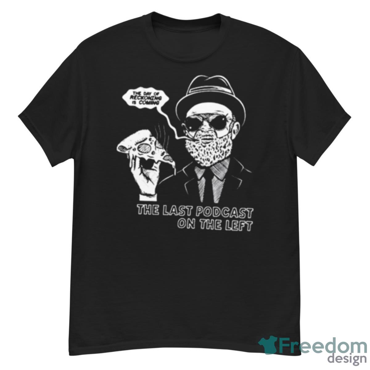 The Last Podcast On The Left The Reckoning Shirt - G500 Men’s Classic T-Shirt