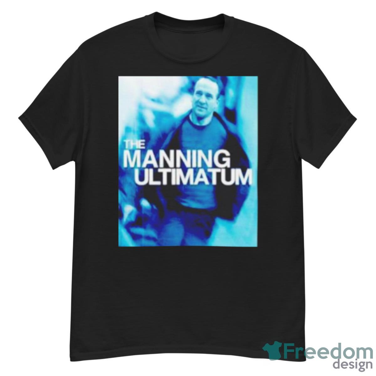 The Manning Ultimatum Shirt - G500 Men’s Classic T-Shirt