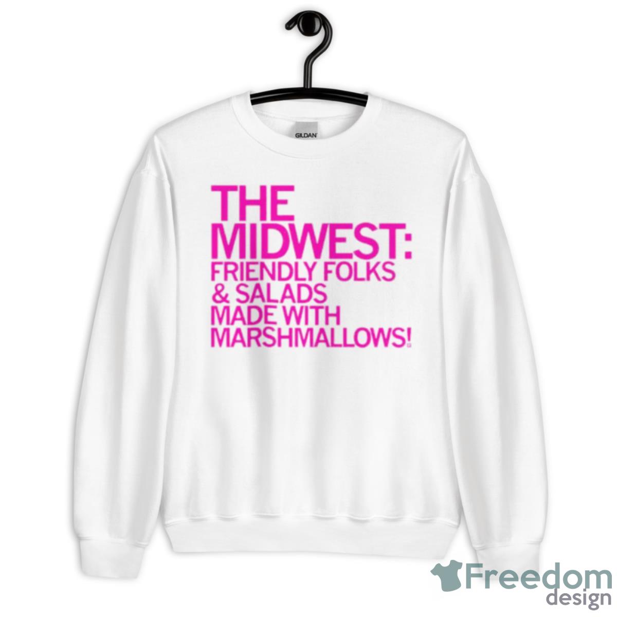 The Midwest Friendly Folks And Salads Made With Marshmallows Shirt - Unisex Heavy Blend Crewneck Sweatshirt