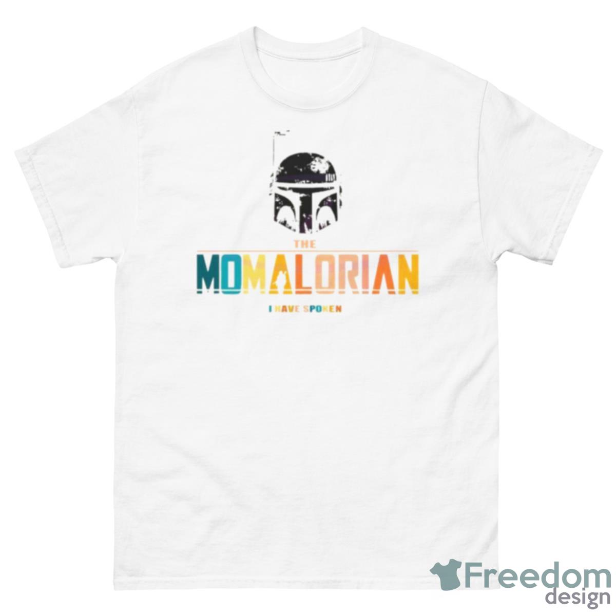 The Momalorian I Have Spoken Star Wars Mothers Day Shirt - 500 Men’s Classic Tee Gildan