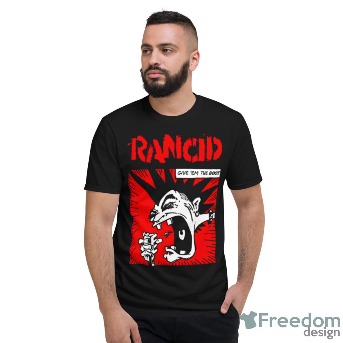 The Red Rancid Give ’em The Boot Art Shirt - Short Sleeve T-Shirt