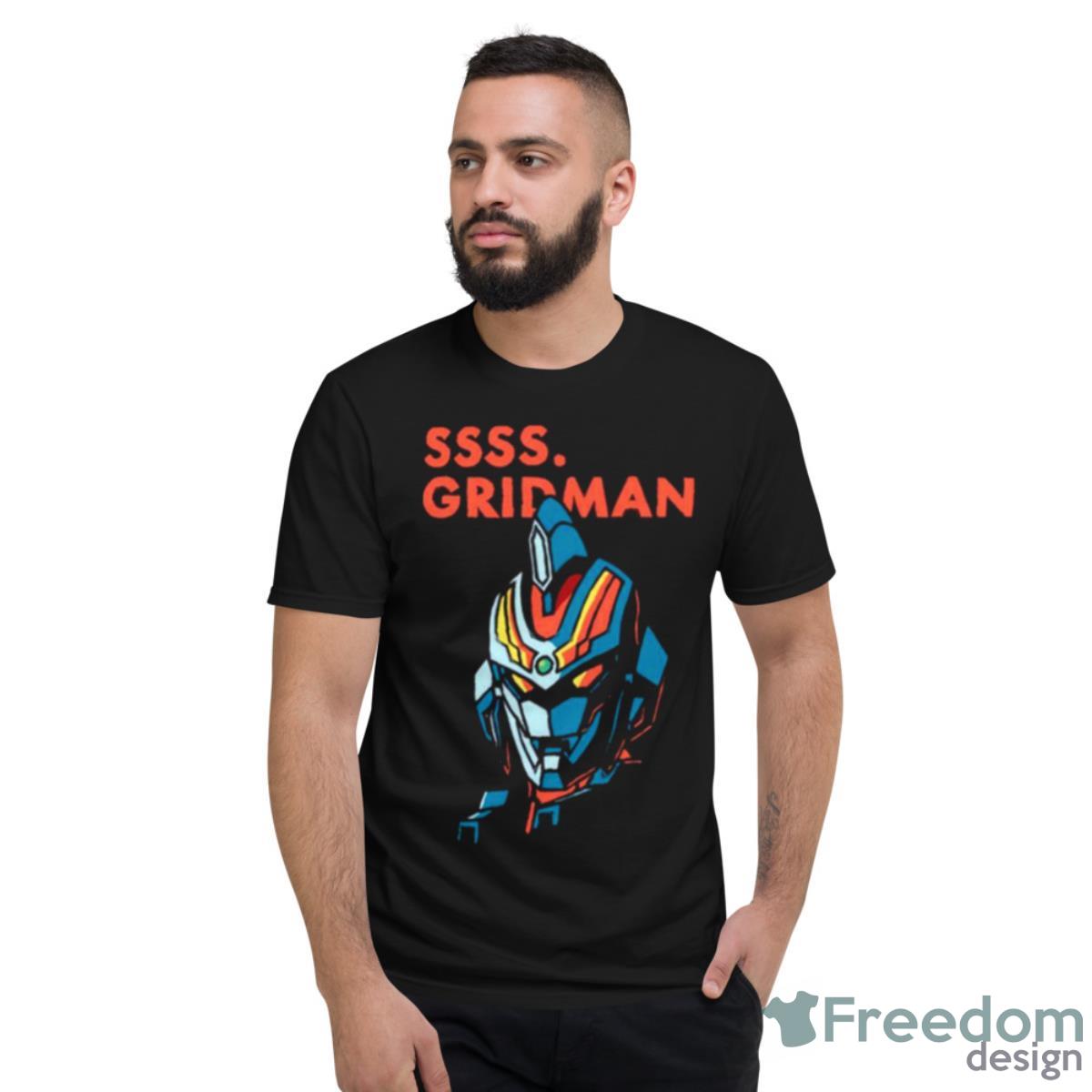 The Strongest Robot Ssss Gridman Shirt - Short Sleeve T-Shirt