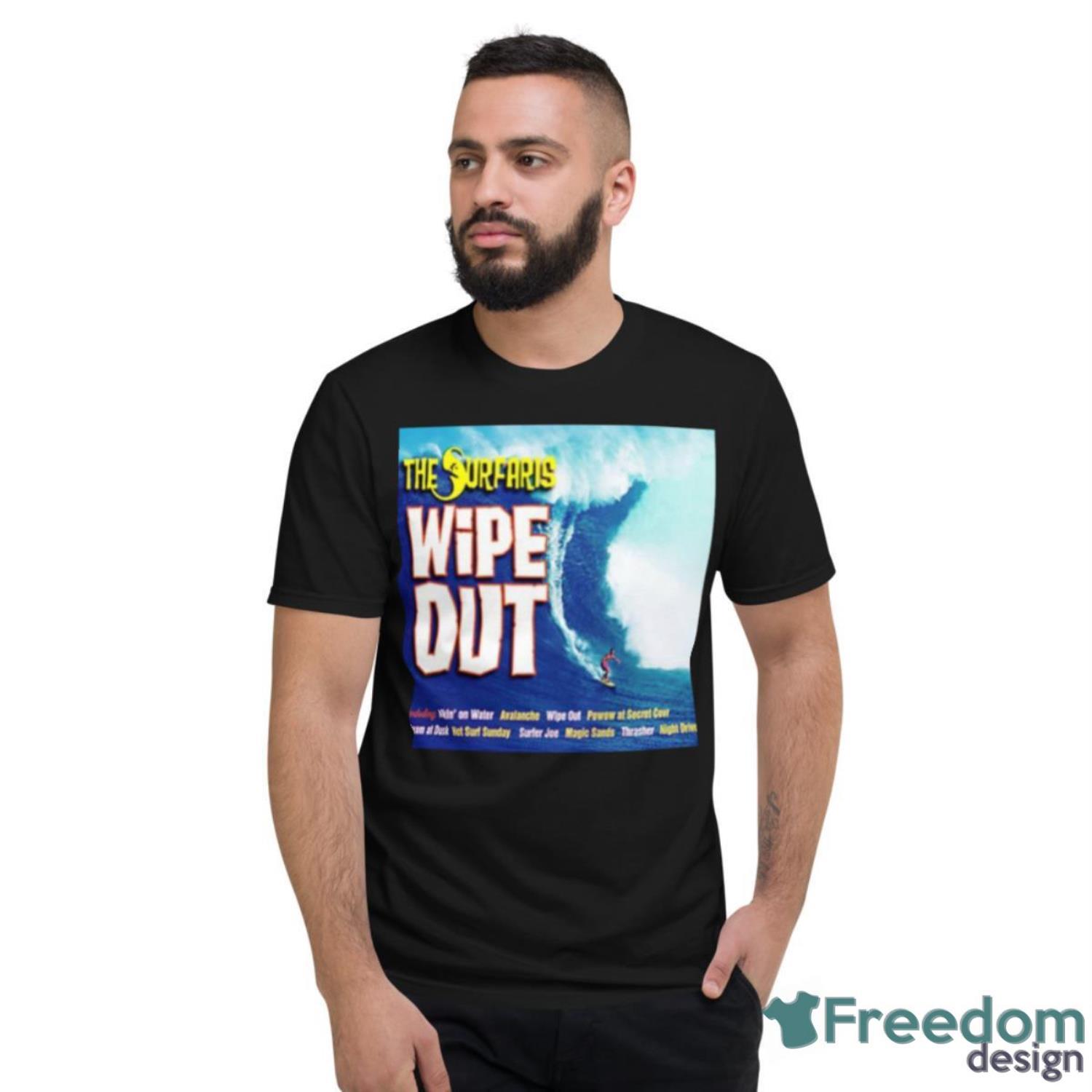 The Surfaris Wipe Out 1963 Shirt - Short Sleeve T-Shirt