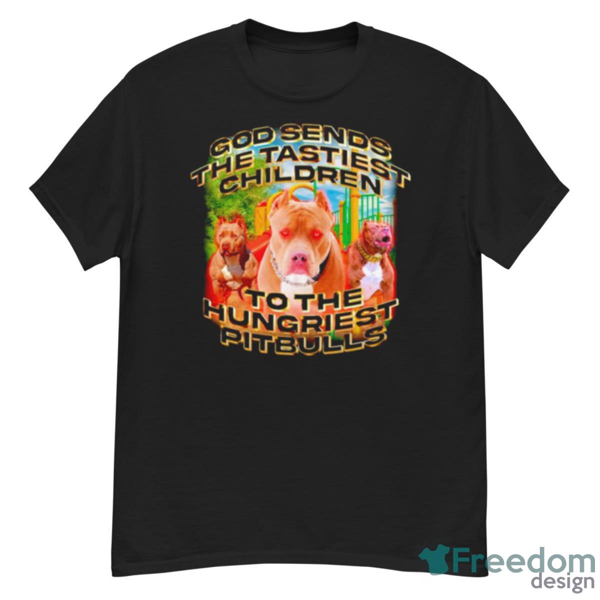 The Tastiest Children To The Hungriest Pitbulls Shirt - G500 Men’s Classic T-Shirt