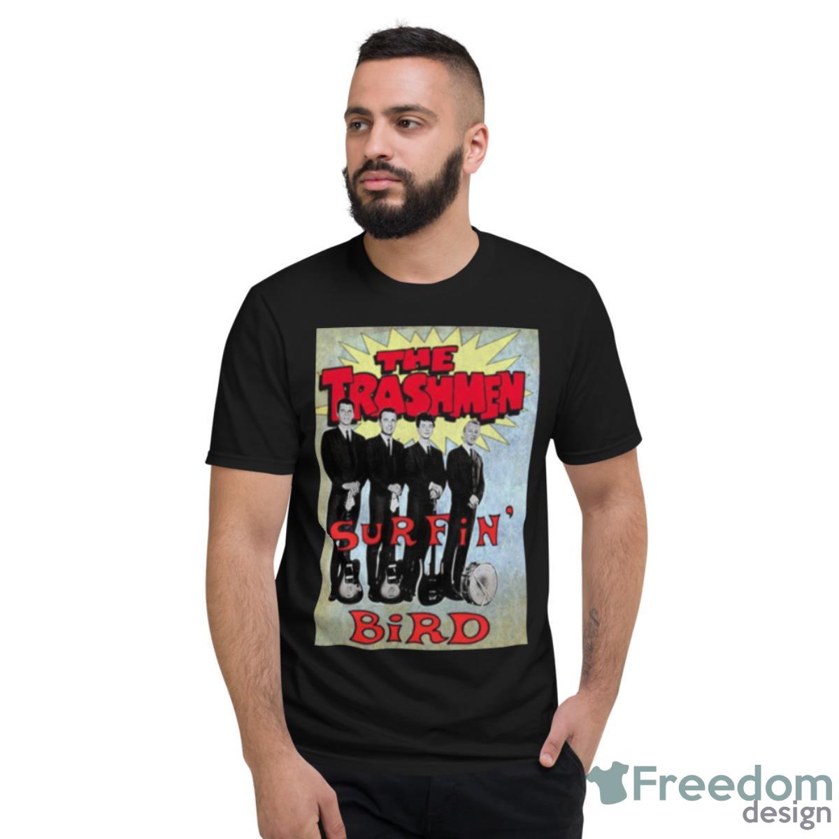 The Trashmen Surfin Bird Shirt - Short Sleeve T-Shirt