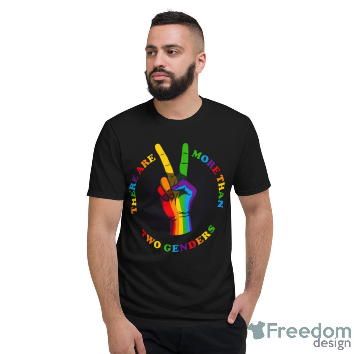 There Are More Than Two Genders Funny Lgbtq Shirt - Short Sleeve T-Shirt