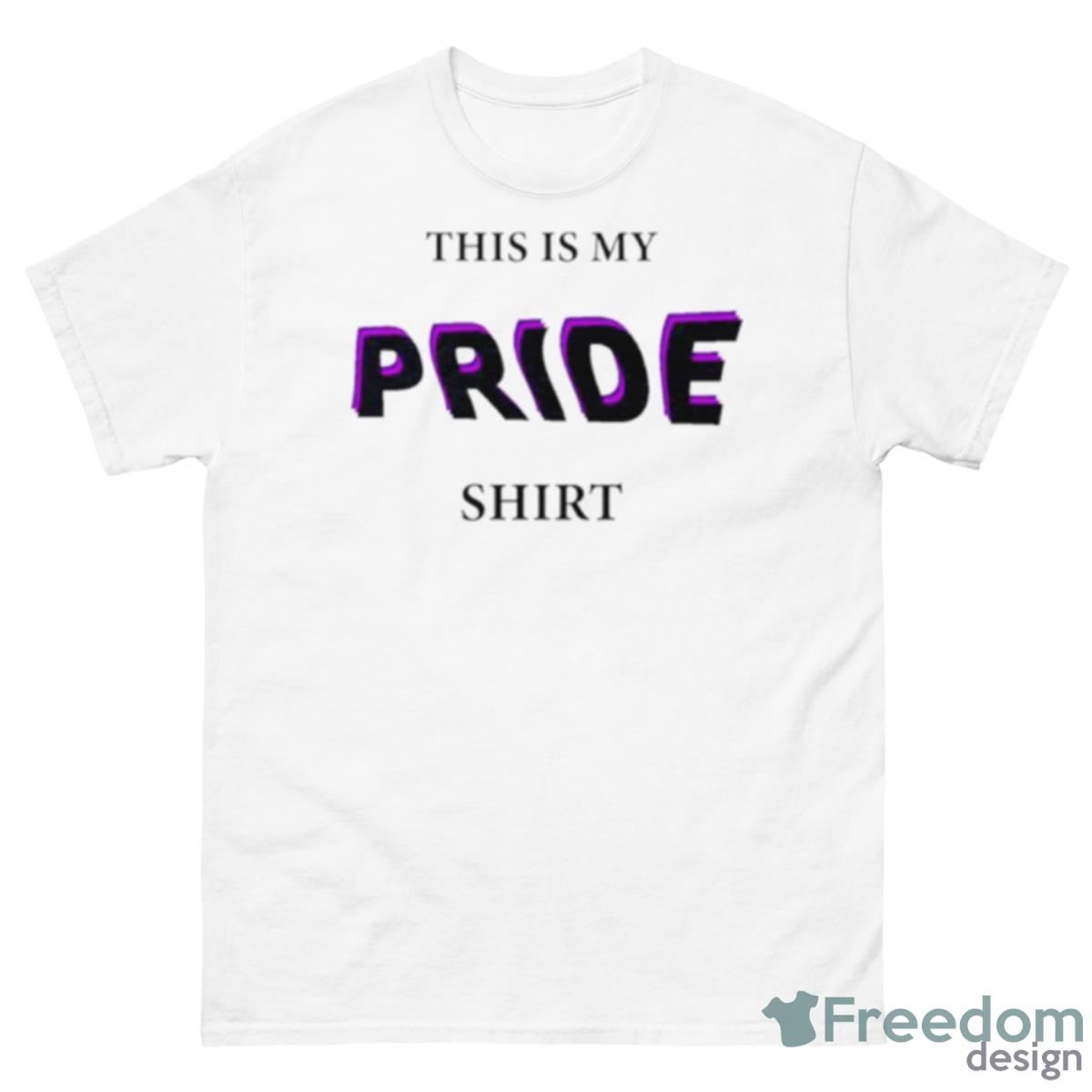 This Is My Pride Shirt - 500 Men’s Classic Tee Gildan