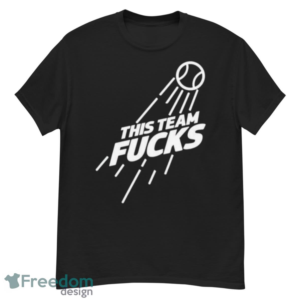 This Team Fuck Los Angeles Dodgers Shirt - G500 Men’s Classic T-Shirt