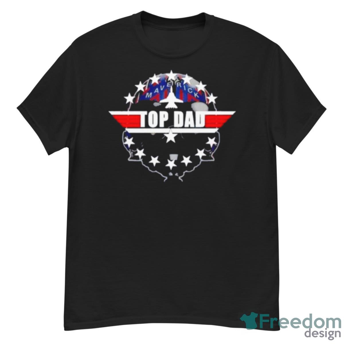 Top Dad Top Gun Maverick Shirt - G500 Men’s Classic T-Shirt