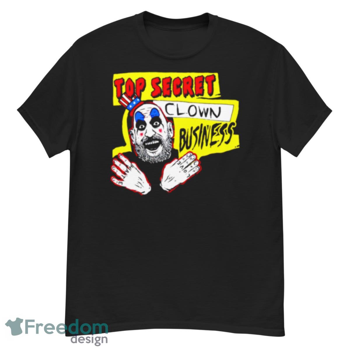 Top Secret Clown Business Shirt - G500 Men’s Classic T-Shirt